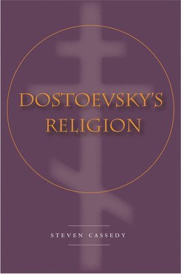 Dostoevskys Religion 1