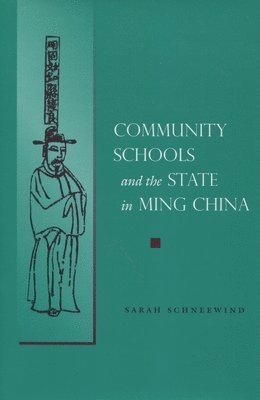 Community Schools and the State in Ming China 1