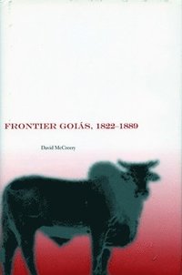 bokomslag Frontier Gois, 1822-1889