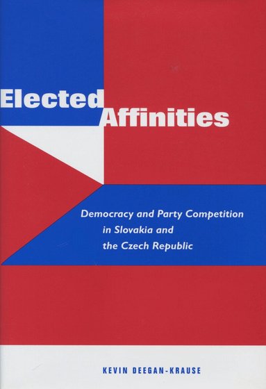 Kevin Deegan-Krause - Elected Affinities, Inbunden