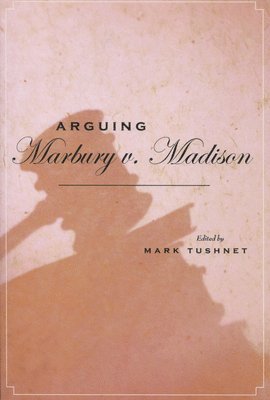 bokomslag Arguing Marbury v. Madison