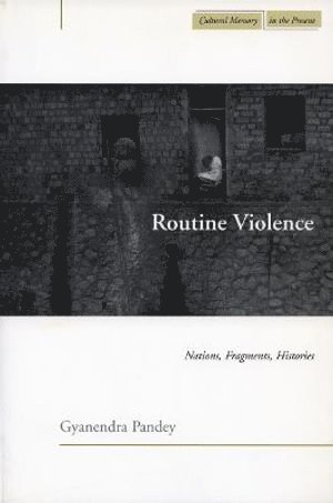 Routine Violence