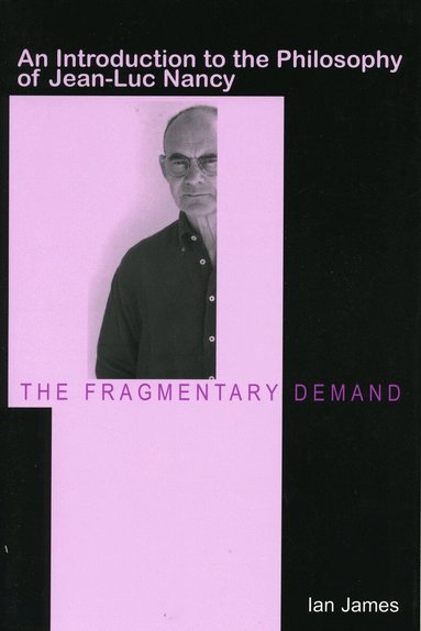 Ian James - Fragmentary Demand, Inbunden