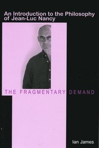 bokomslag The Fragmentary Demand