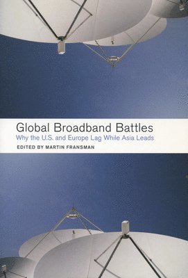 Global Broadband Battles