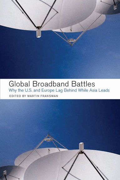 Martin Fransman - Global Broadband Battles, Häftad