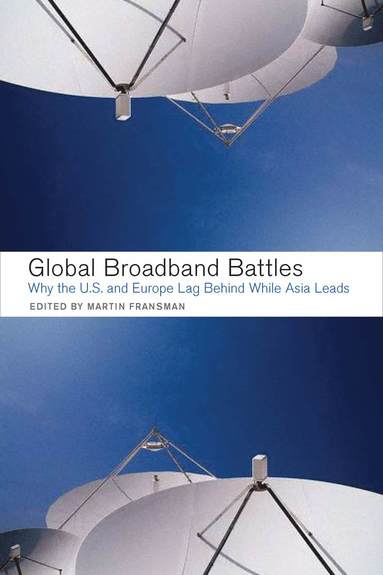 bokomslag Global Broadband Battles