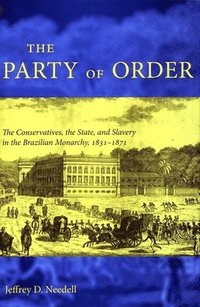 bokomslag The Party of Order