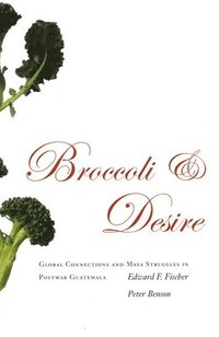 bokomslag Broccoli and Desire
