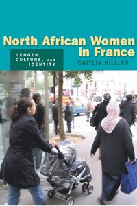 bokomslag North African Women in France
