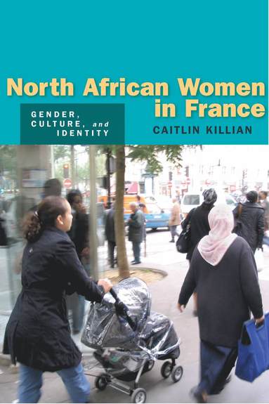bokomslag North African Women in France