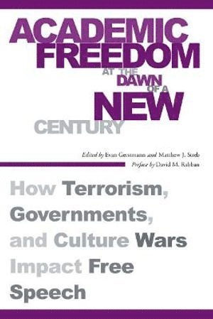 Academic Freedom at the Dawn of a New Century 1