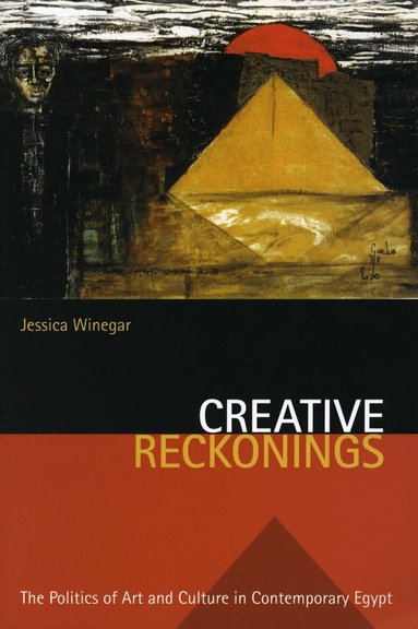 Jessica Winegar - Creative Reckonings, Häftad