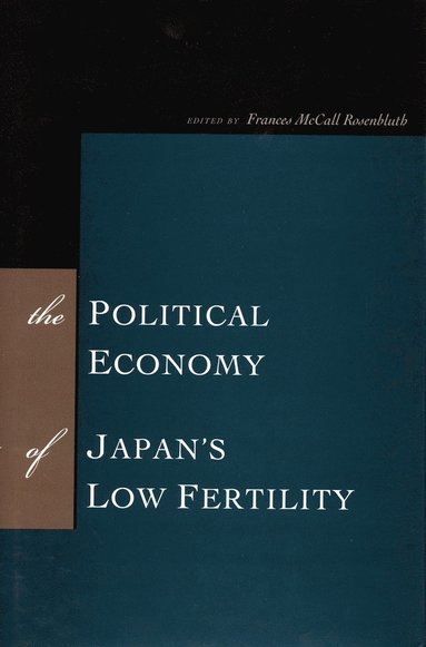 bokomslag Political Economy of Japan's Low Fertility