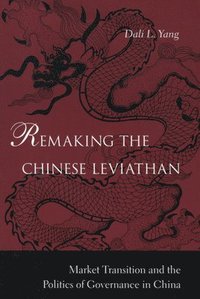 bokomslag Remaking the Chinese Leviathan