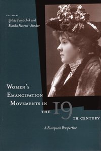bokomslag Women's Emancipation Movements in the Nineteenth Century