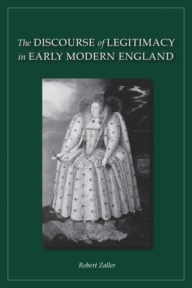 bokomslag Discourse of Legitimacy in Early Modern England