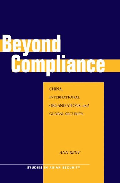 Ann Kent - Beyond Compliance, Inbunden
