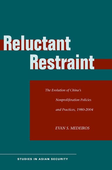 Evan S. Medeiros - Reluctant Restraint, Inbunden