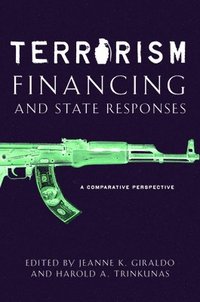 bokomslag Terrorism Financing and State Responses