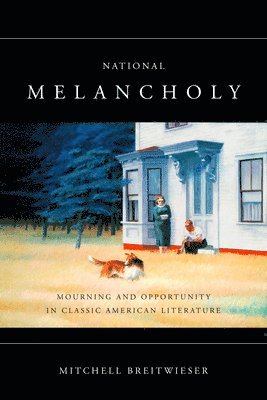 Mitchell Breitwieser - National Melancholy, Inbunden