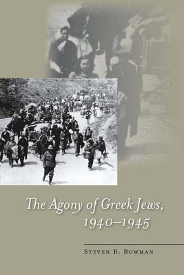 The Agony of Greek Jews, 19401945 1