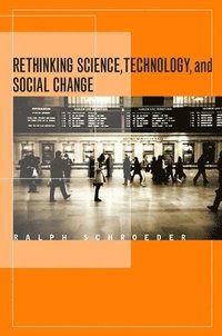 bokomslag Rethinking Science, Technology, and Social Change