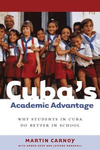 bokomslag Cubas Academic Advantage
