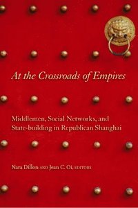 bokomslag At the Crossroads of Empires