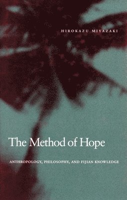 bokomslag The Method of Hope