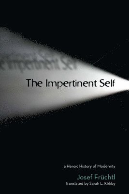 The Impertinent Self 1