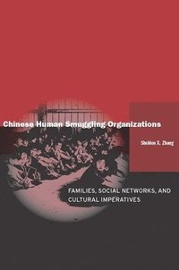 bokomslag Chinese Human Smuggling Organizations