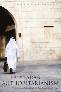 bokomslag Debating Arab Authoritarianism