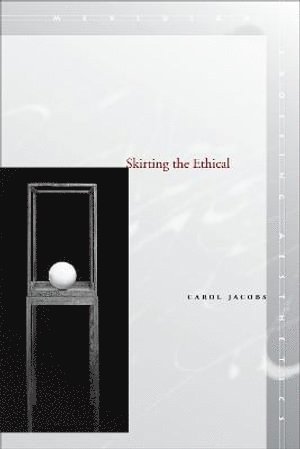 Carol Jacobs - Skirting the Ethical, Häftad