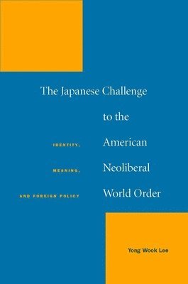 Japanese Challenge to the American Neoliberal World Order