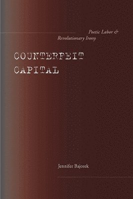 bokomslag Counterfeit Capital