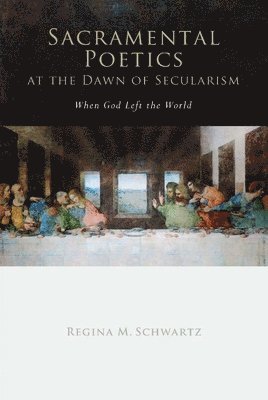 Sacramental Poetics at the Dawn of Secularism 1