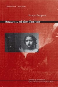 bokomslag Anatomy of the Passions