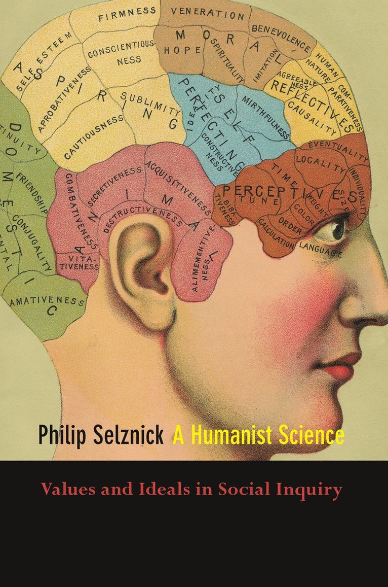 Philip Selznick - Humanist Science, Inbunden