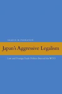 bokomslag Japan's Aggressive Legalism