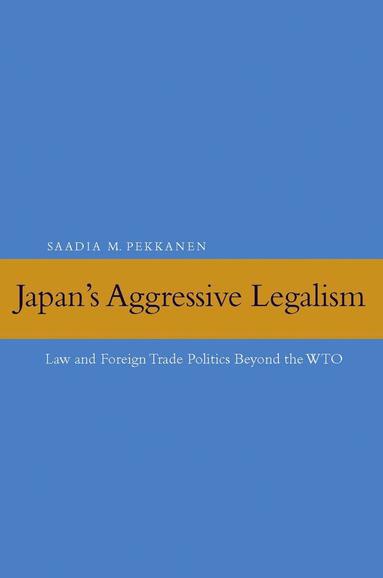 bokomslag Japan's Aggressive Legalism