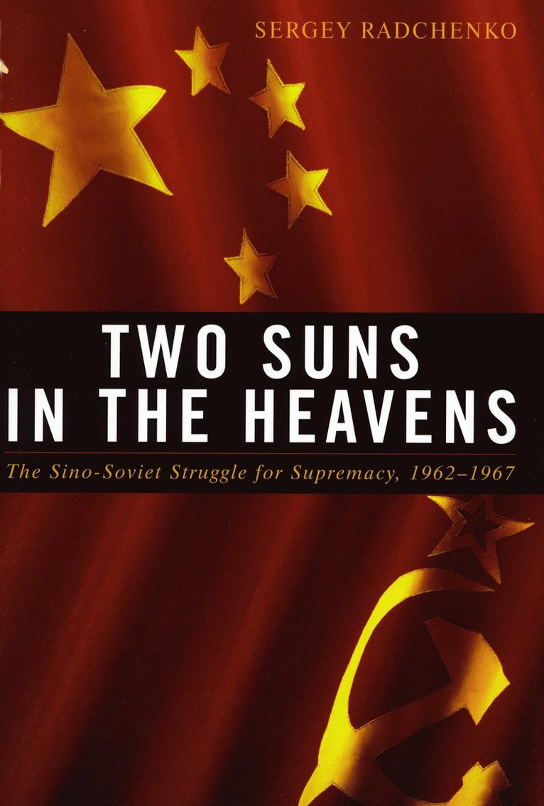 Sergey Radchenko - Two Suns in the Heavens, Inbunden