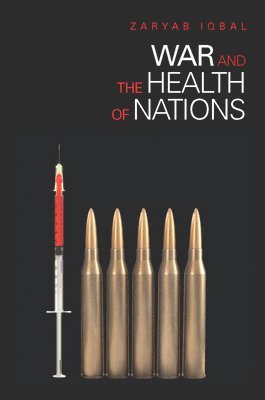 bokomslag War and the Health of Nations