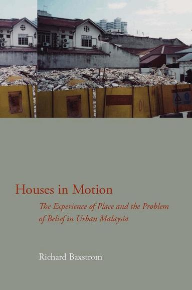 Richard Baxstrom - Houses in Motion, Inbunden