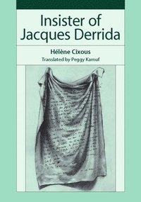 bokomslag Insister of Jacques Derrida