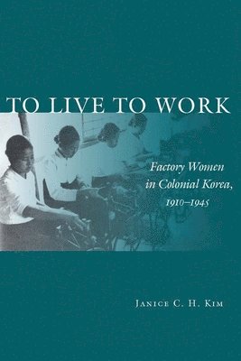 bokomslag To Live to Work