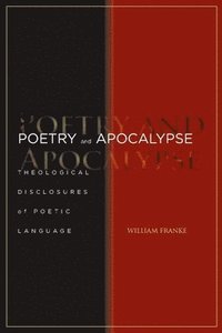 bokomslag Poetry and Apocalypse