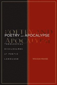 bokomslag Poetry and Apocalypse