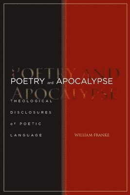 bokomslag Poetry and Apocalypse