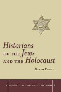bokomslag Historians of the Jews and the Holocaust